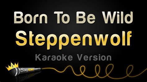 born to be wild karaoke|born to be wild mp3.